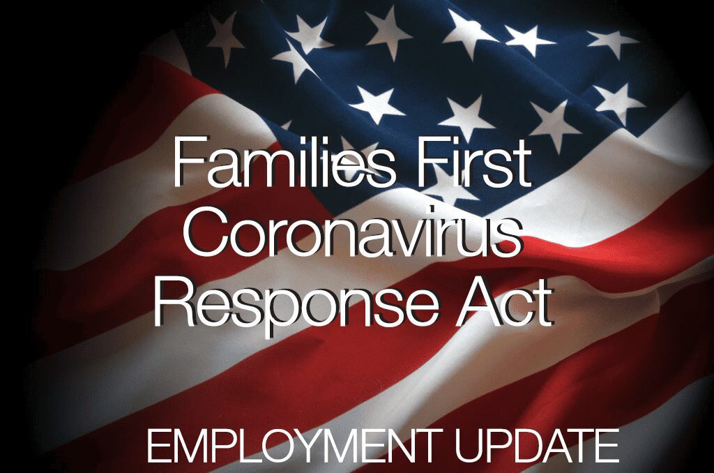EMPLOYMENT UPDATE! Families First Coronavirus Response Act, EMPLOYMENT UPDATE! Families First Coronavirus Response Act, Abrahams Kaslow &amp; Cassman LLP | Attorneys at Law